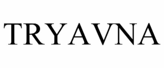 TRYAVNA