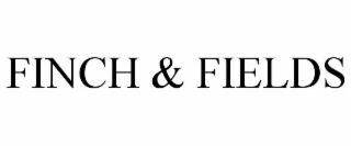 FINCH & FIELDS