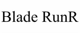 BLADE RUNR
