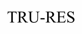 TRU-RES