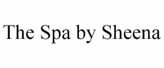 THE SPA BY SHEENA