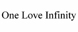 ONE LOVE INFINITY