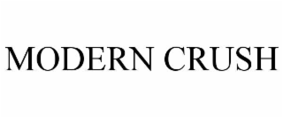 MODERN CRUSH