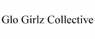 GLO GIRLZ COLLECTIVE