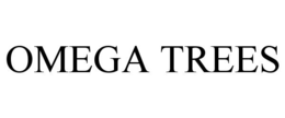 OMEGA TREES