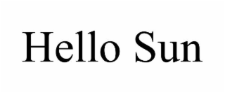 HELLO SUN