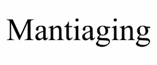 MANTIAGING