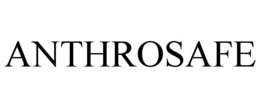 ANTHROSAFE