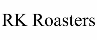 RK ROASTERS