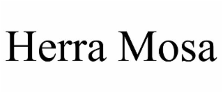 HERRA MOSA