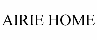 AIRIE HOME