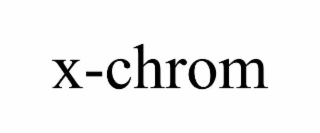 X-CHROM