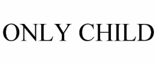 ONLY CHILD