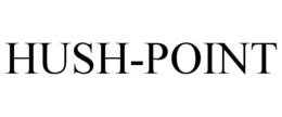 HUSH-POINT