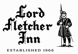 LORD FLETCHER INN ESTABLISHED 1966