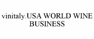 VINITALY.USA WORLD WINE BUSINESS