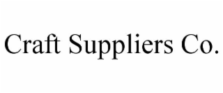 CRAFT SUPPLIERS CO.