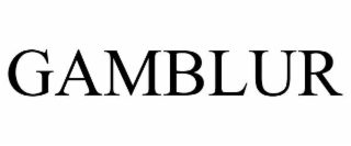 GAMBLUR