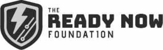 THE READY NOW FOUNDATION