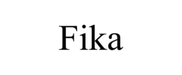 FIKA