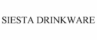 SIESTA DRINKWARE