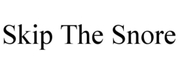 SKIP THE SNORE