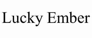 LUCKY EMBER