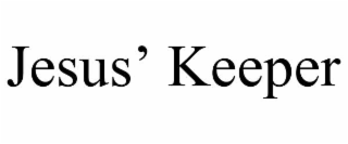 JESUS’ KEEPER