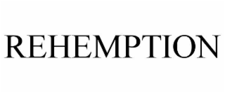 REHEMPTION