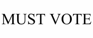 MUST VOTE