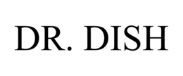 DR. DISH