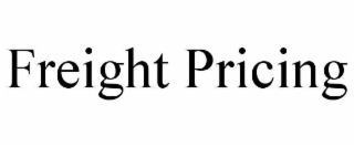 FREIGHT PRICING