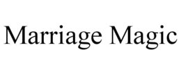 MARRIAGE MAGIC