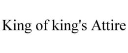 KING OF KING'S ATTIRE