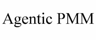 AGENTIC PMM
