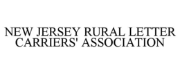NEW JERSEY RURAL LETTER CARRIERS' ASSOCIATION