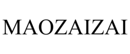 MAOZAIZAI