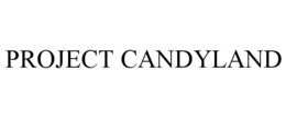 PROJECT CANDYLAND