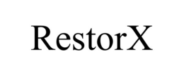 RESTORX