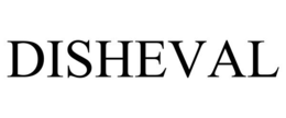 DISHEVAL