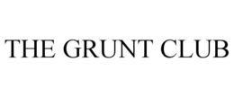 THE GRUNT CLUB