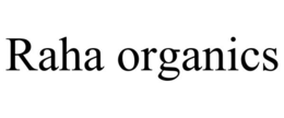 RAHA ORGANICS