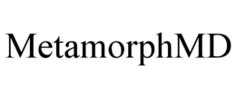 METAMORPHMD