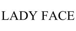 LADY FACE