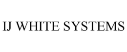 IJ WHITE SYSTEMS