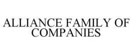 ALLIANCE FAMILY OF COMPANIES