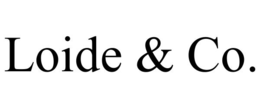 LOIDE & CO.