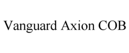 VANGUARD AXION COB