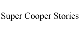 SUPER COOPER STORIES