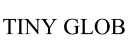 TINY GLOB